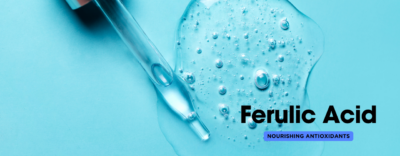 Exploring Ferulic Acid: The Role Of Ferulic Acid In Skincare Skincare