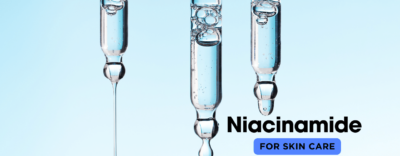 Niacinamide For Skin Care