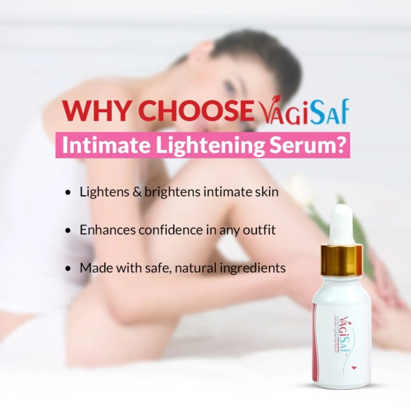 Vagisaf Intimate Lightening Serum: Best For Private Parts Whitening 1 Vagisaf Intimate Lightening Serum: Best For Private Parts Whitening Skincare